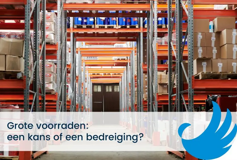 Grote voorraden: een kans of een bedreiging?