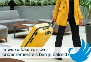 in welke fase van de ondernemersreis ben jij beland?