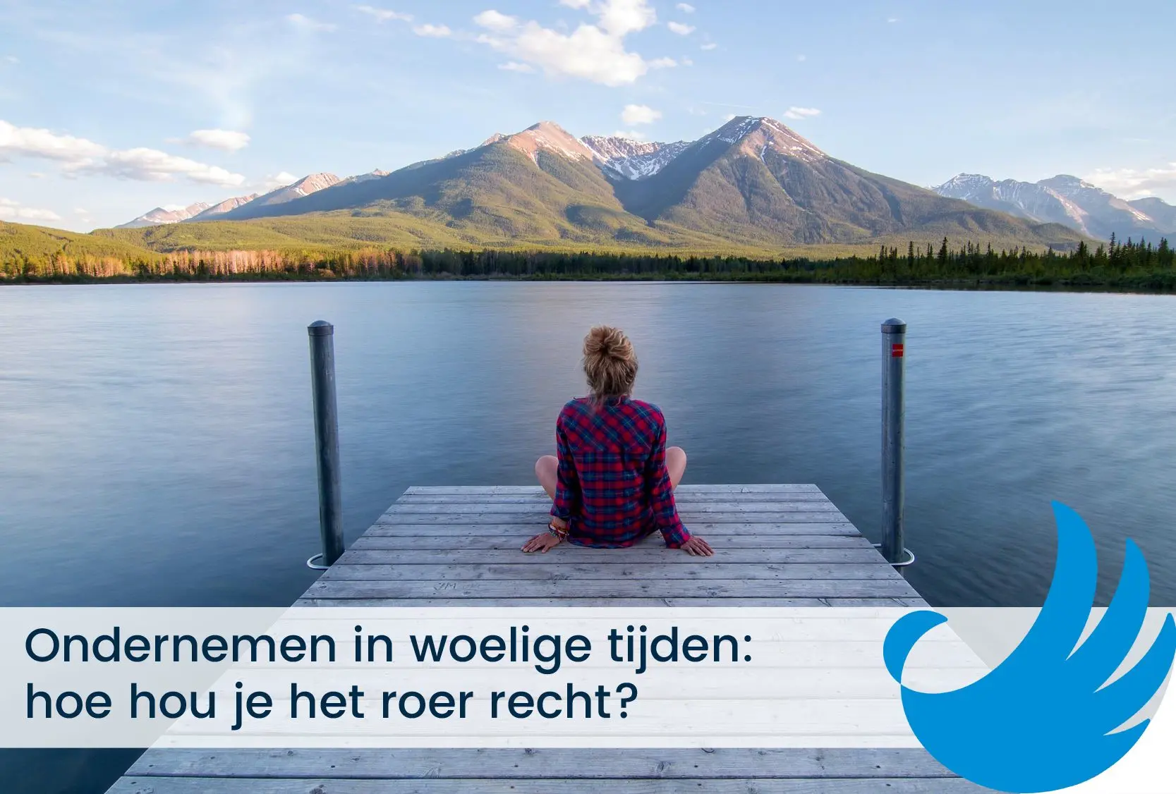 Ondernemen in woelige tijden